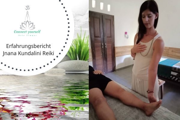 Erfahrungsbericht Jnana Kundalini Reiki